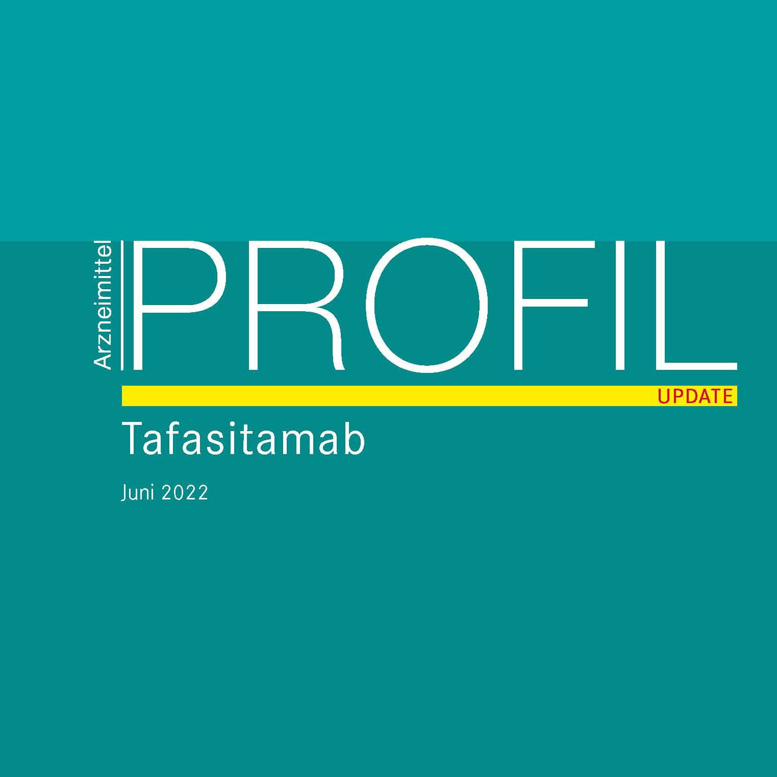 ArzneimittelPROFIL Tafasitamab Juni 2022